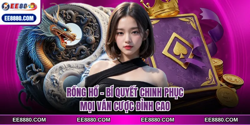 rồng hổ ee88