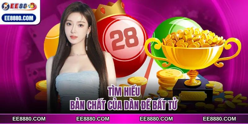 Tìm hiểu bản chất của dàn đề bất tử